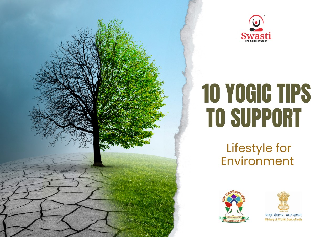 10 Swati Yoga Tips for Climate Change
