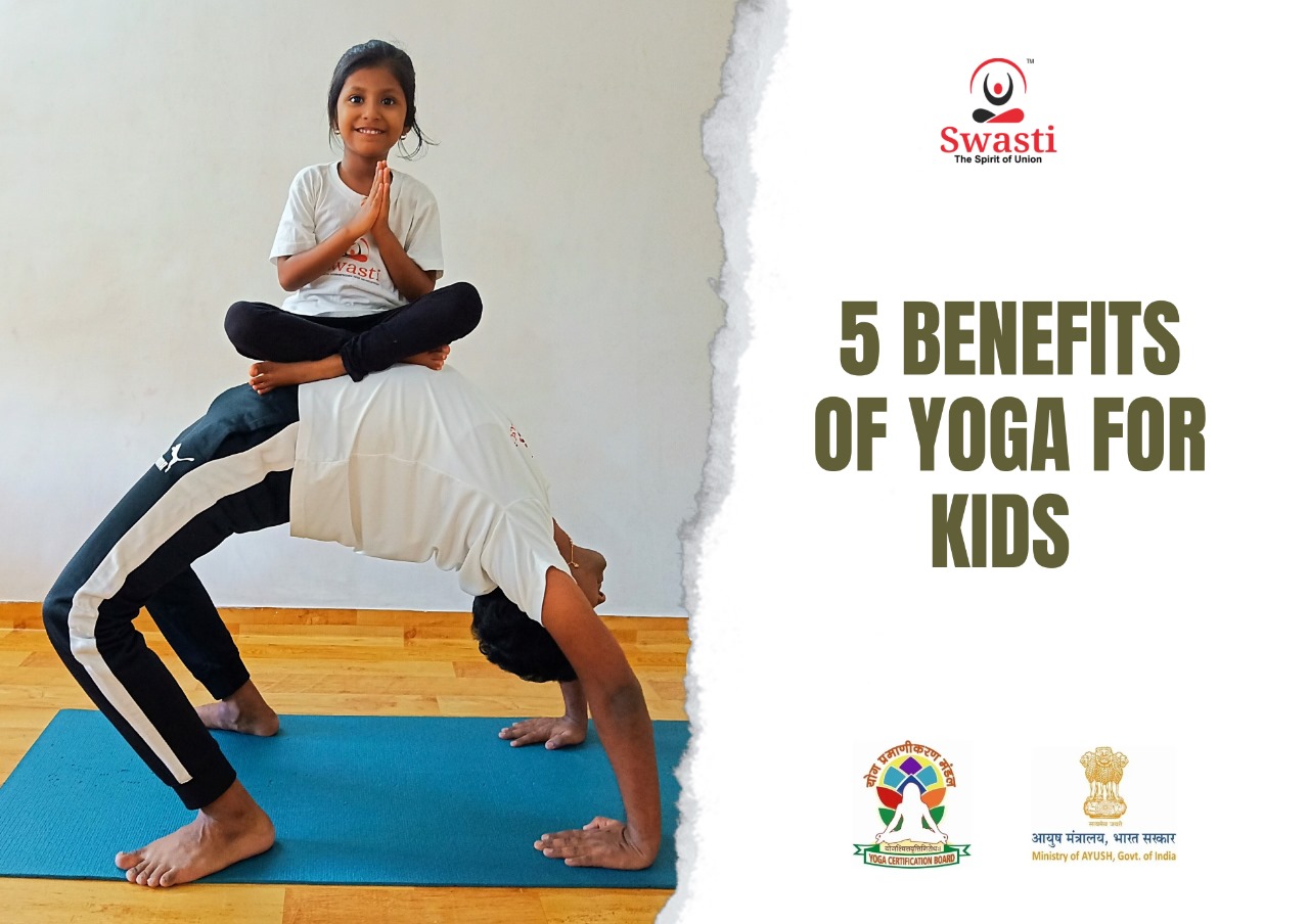 5 benefits of Yoga for kids