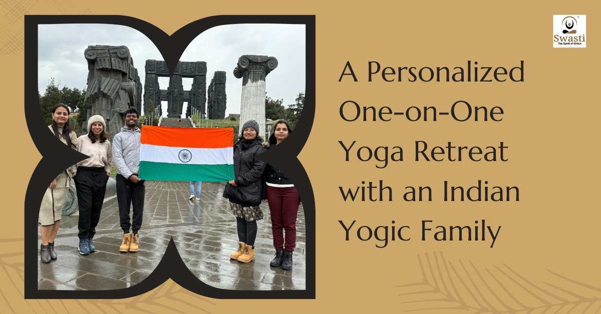 A Personalized One-on-One Yoga Retreat with an Indian Yogic Family